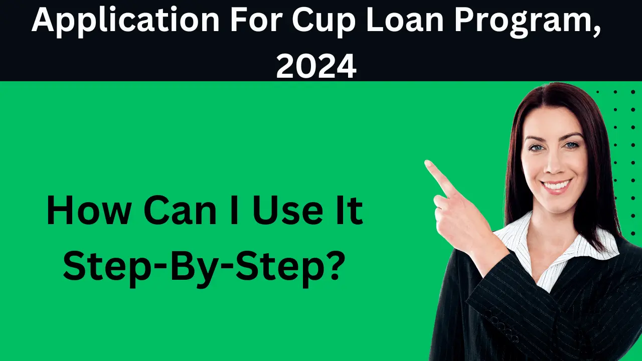 Cup Loan Program, 2024